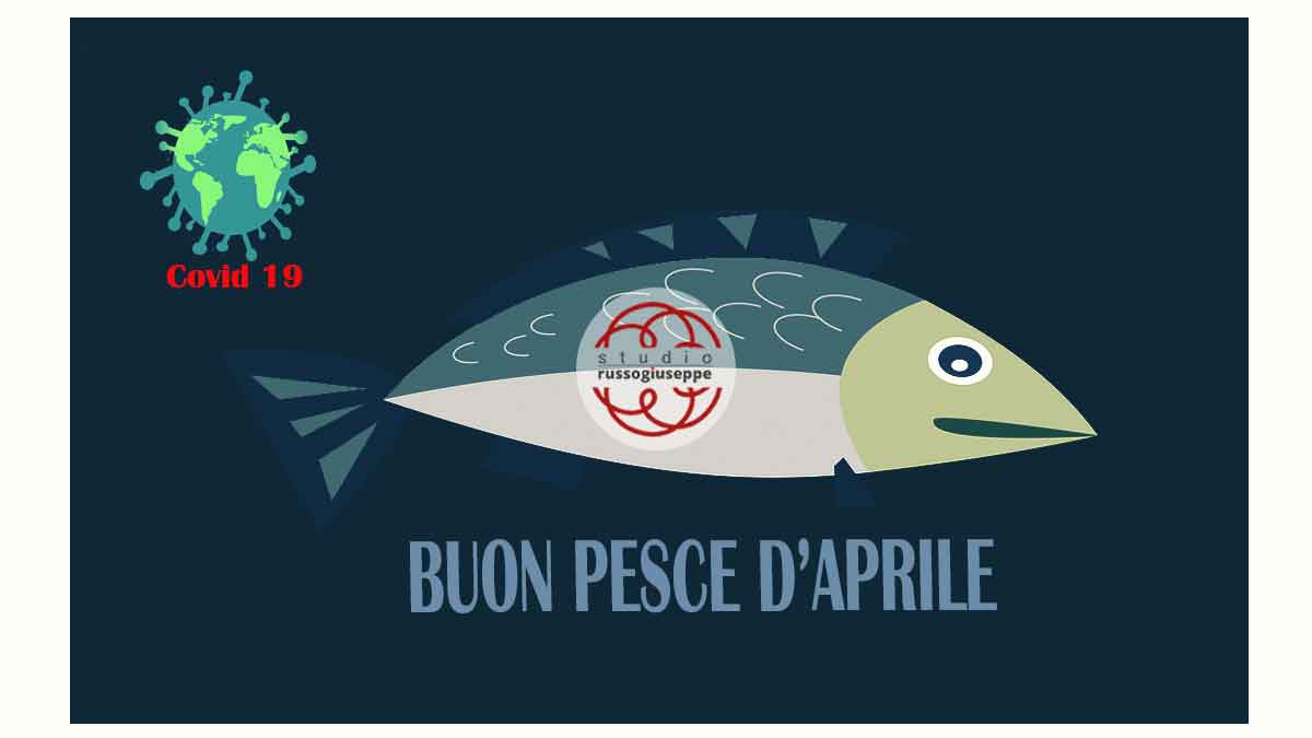 Indennità-Covid-19-arriva-il-pesce-di-aprile-studiorussogiuseppe