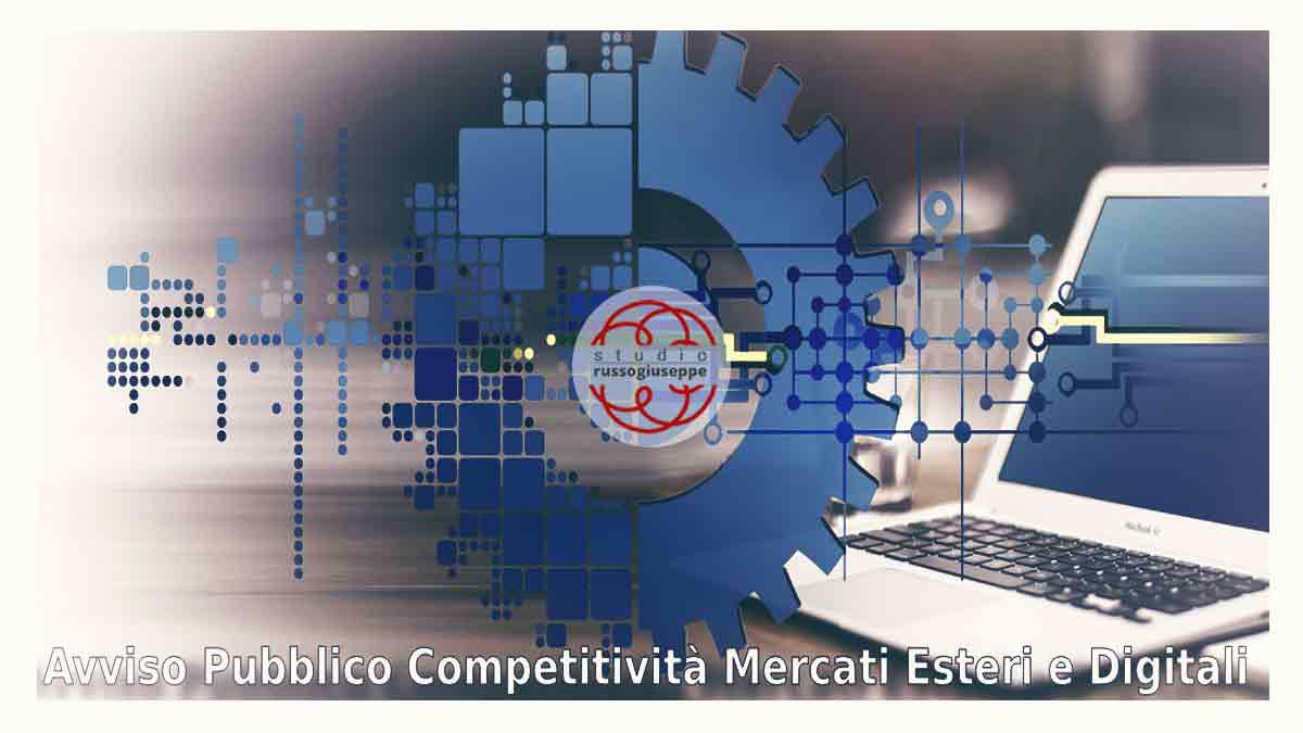 Avviso Pubblico Competitività mercati esteri e digitali (Regione Calabria)